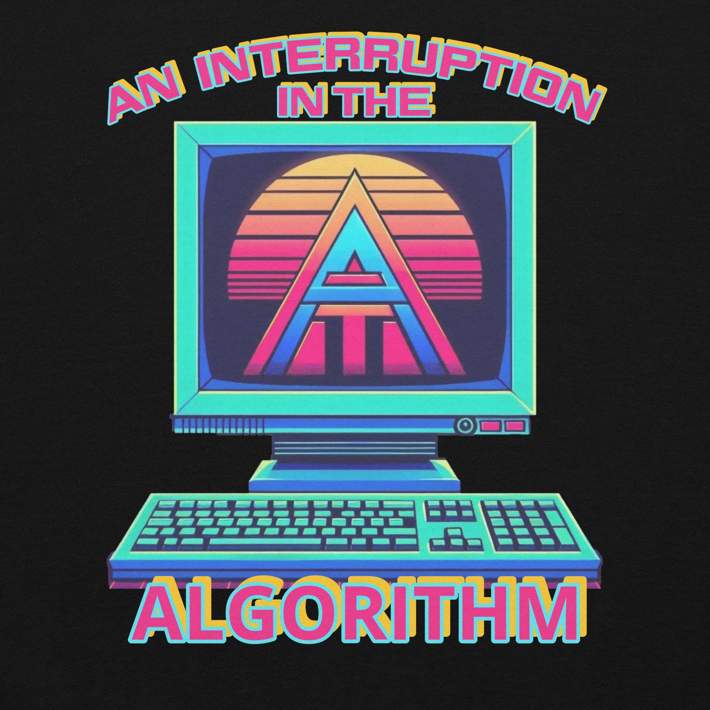 "AN INTERRUPTION IN THE ALGORITHM" Unisex Hoodie