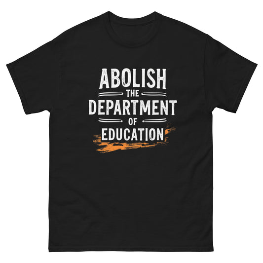 "ABOLISH THE DOE" Unisex classic tee